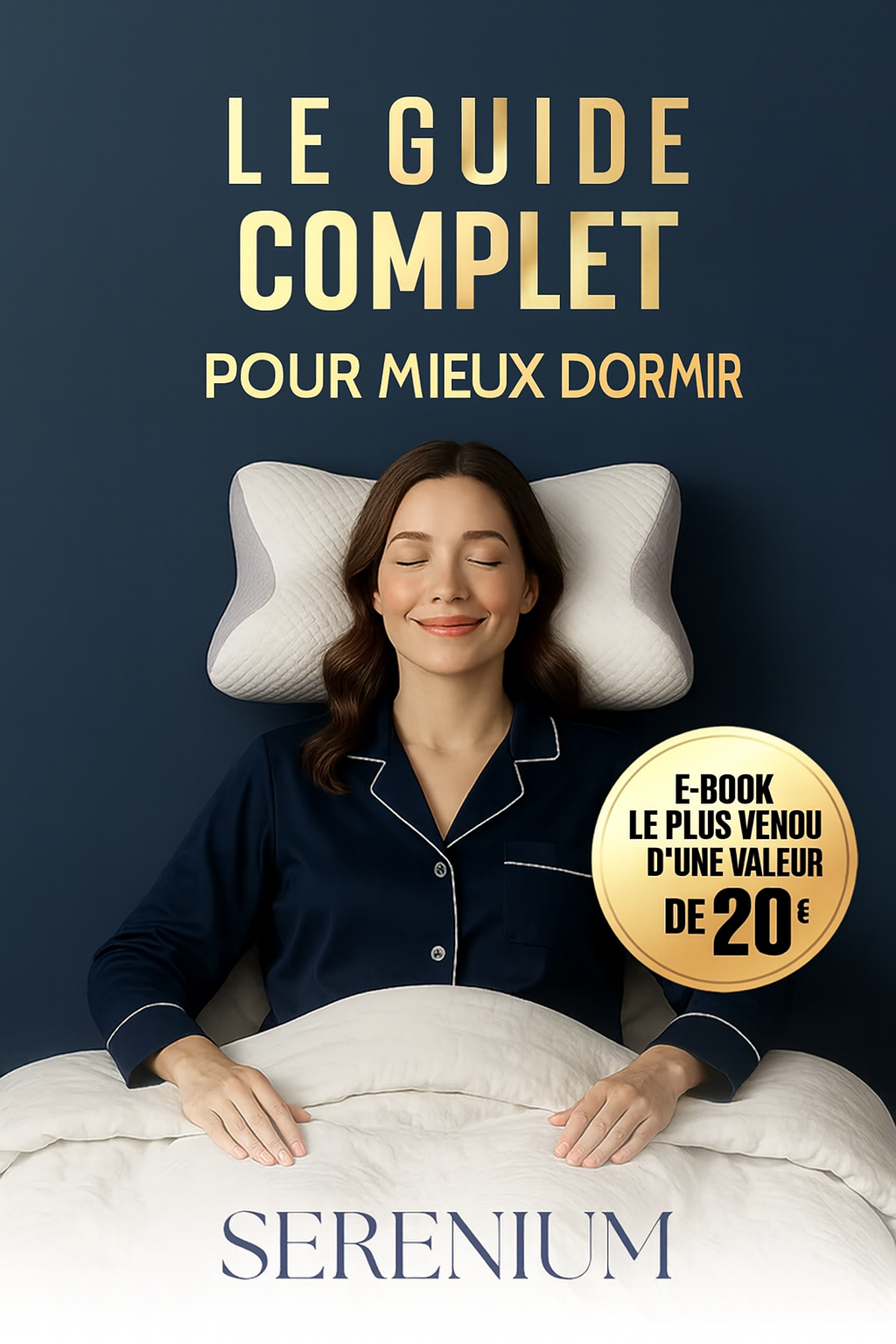 Le guide complet pour mieux dormir